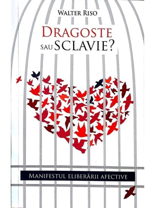 Dragoste sau sclavie